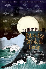 Eat the Sky, Drink the Ocean
